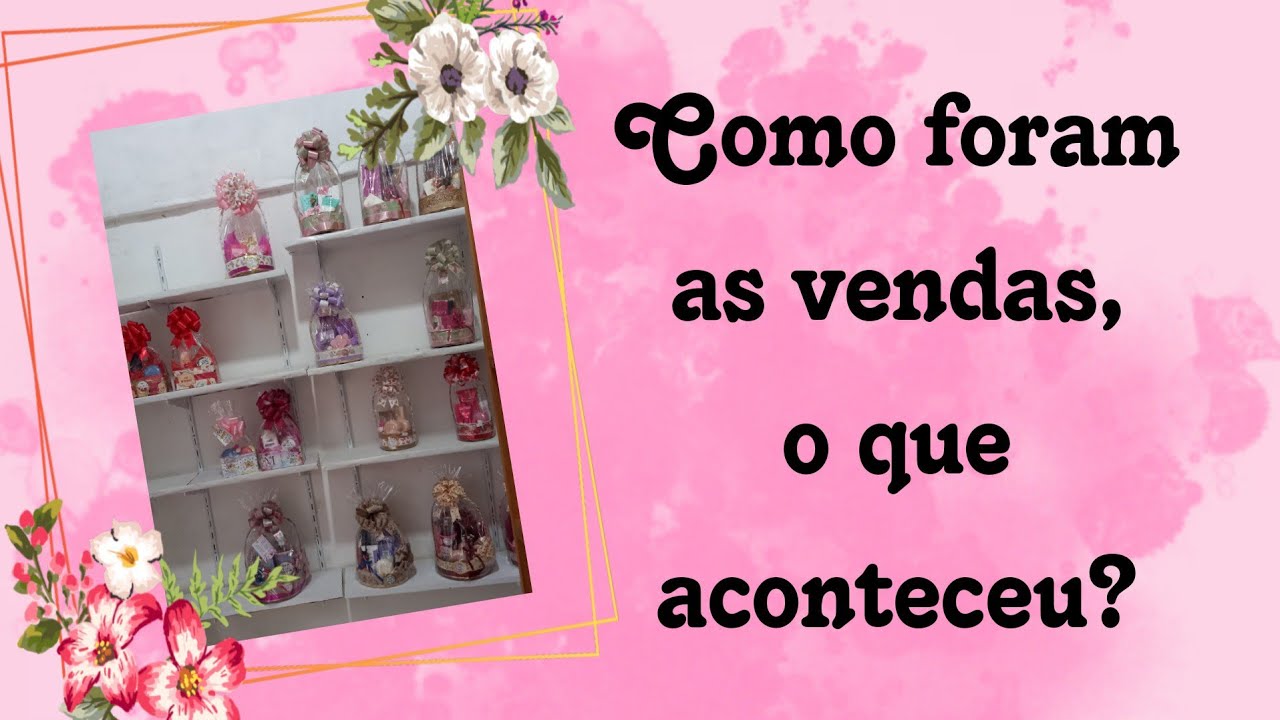 Como foram às vendas,  Dia das mães.