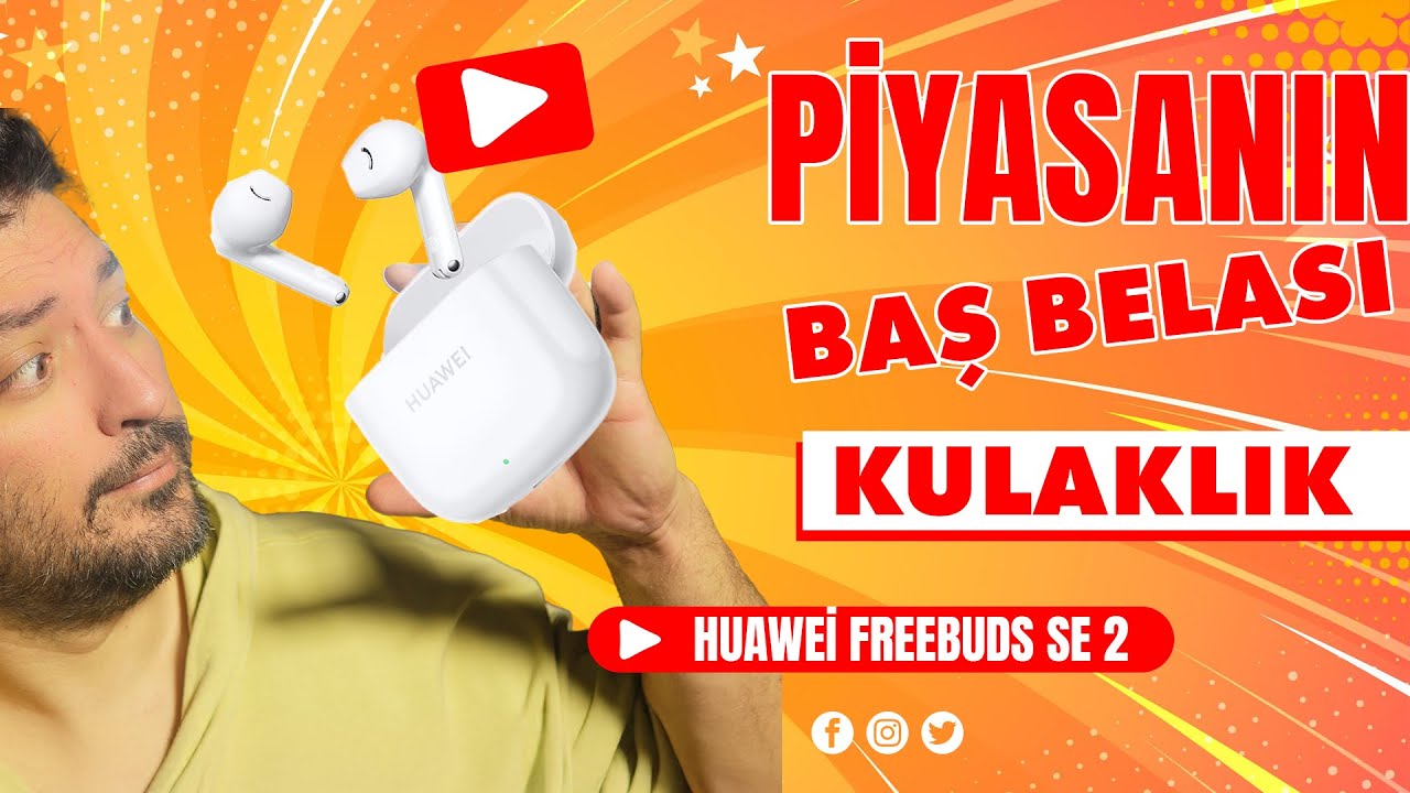 BU FİYAT ŞAKA MI? HUAWEİ FREEBUDS SE 2 KULAKLIK