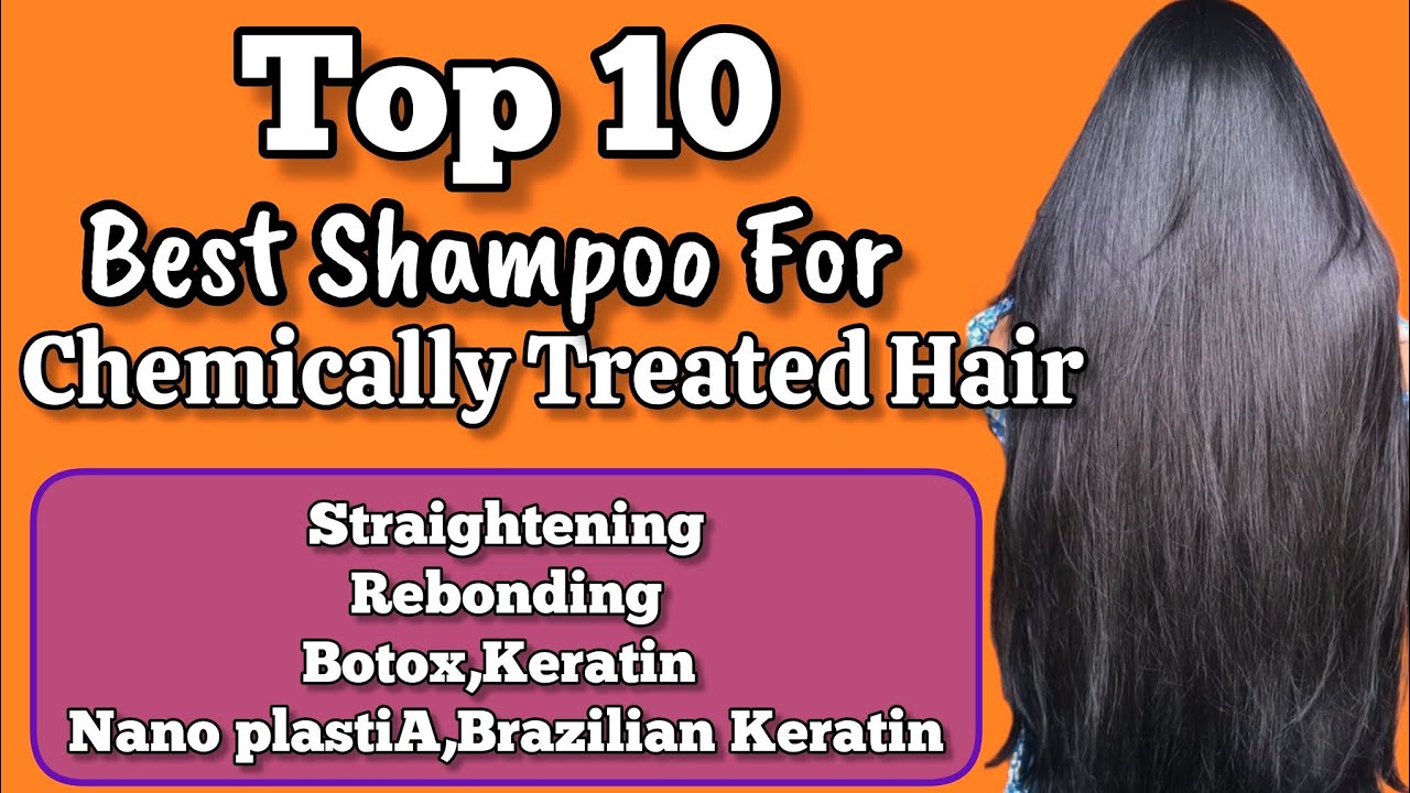 Top 10 BEST SHAMPOO'S FOR CHEMICALLY TREATED HAIR | Best Shampoo For Straight Hair | Shinny Roops