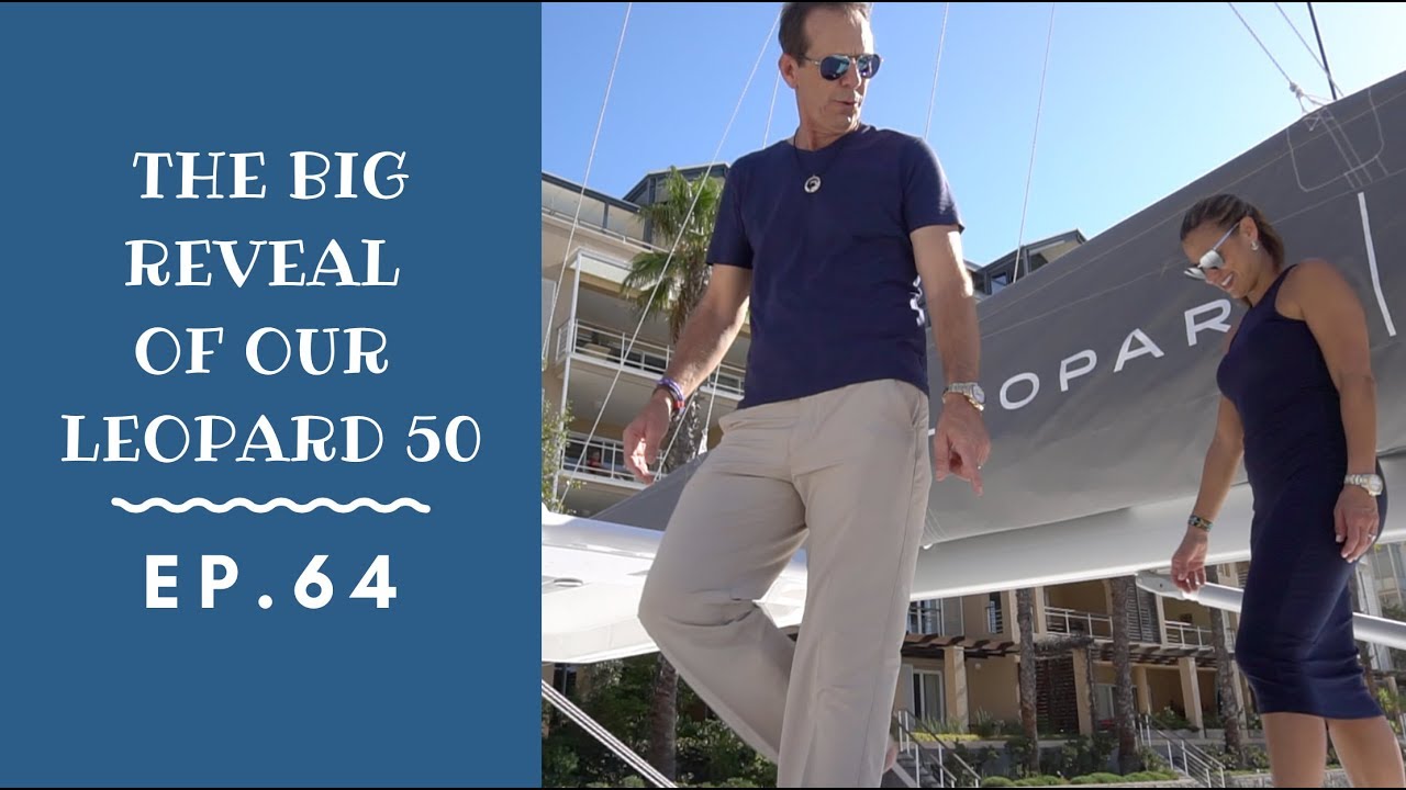 Episode 64.  The Big Reveal of our Leopard 50