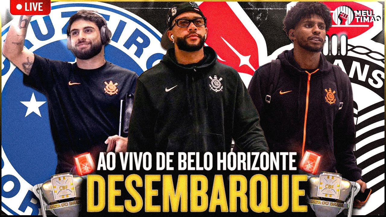 AO VIVO 🔴 DESEMBARQUE DO CORINTHIANS EM BELO HORIZONTE