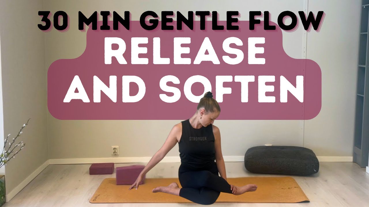 30 Min Restorative Yoga | Soften, Relax and Let go