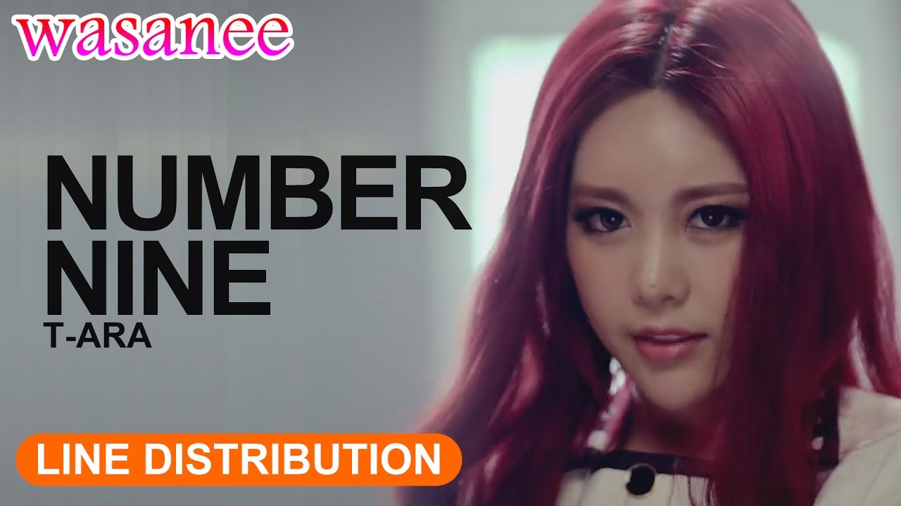 T-ARA - Number Nine - Line Distribution (Color Coded MV)