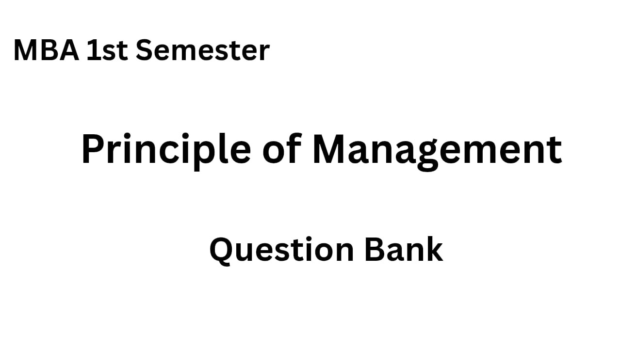 MBA Principles of management | principles of management mba 1st sem |