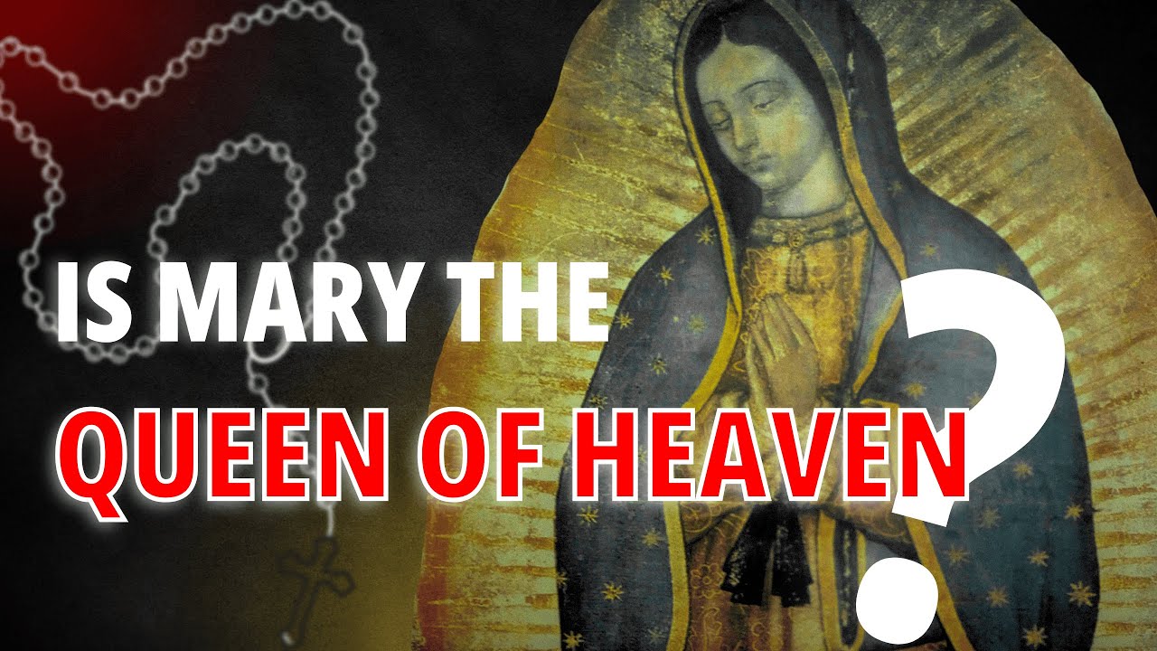 Here's Why The Catholic Queen of Heaven Is Not The Mother Of Jesus