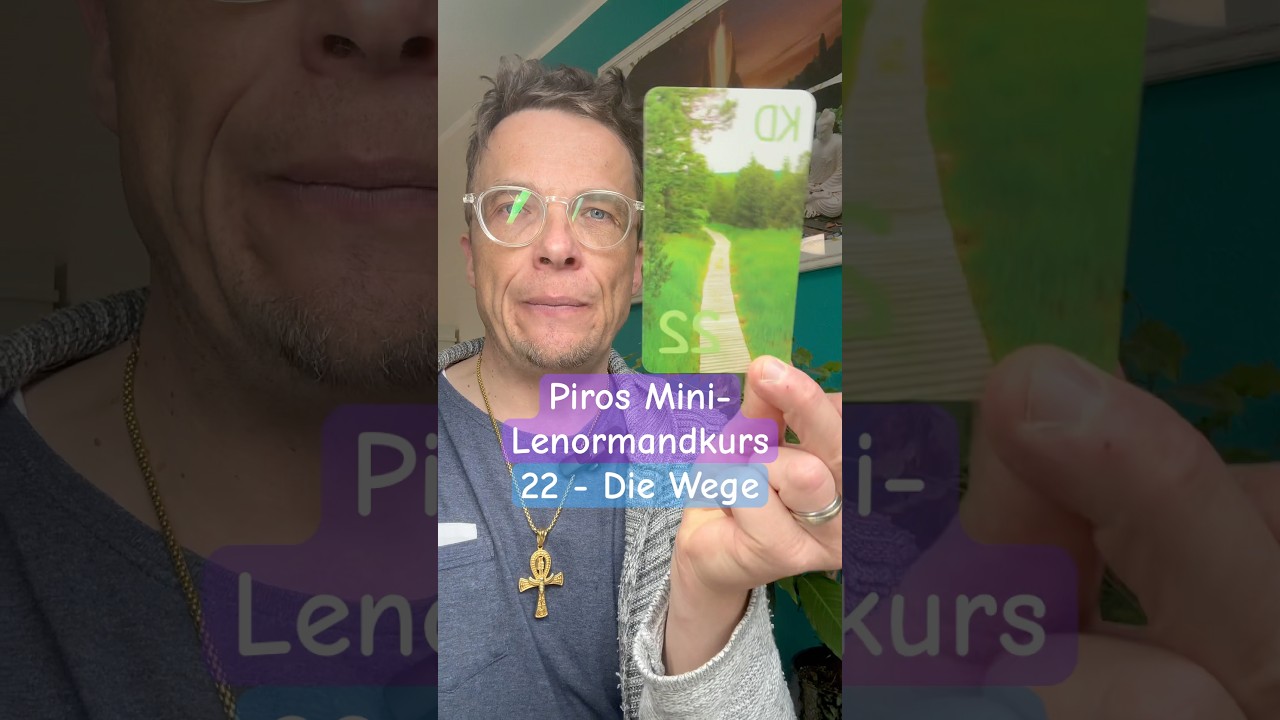 Lenormandkurs - Teil 22🌈Die Wege🌈Orakel lernen #lenormand #kartenlegen #orakel