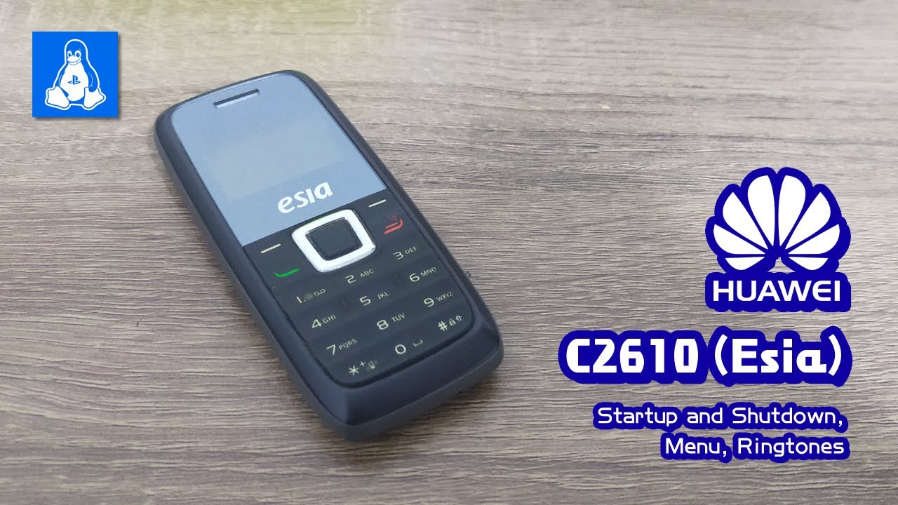 Huawei C2610 (Esia BTel) &bull; Startup and Shutdown, Menu, Ringtones