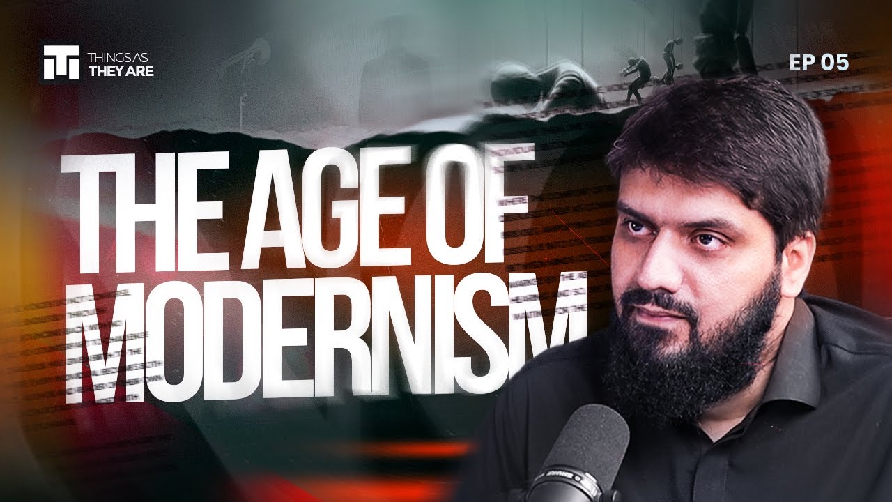 The Modern Age: Things As They Are | Episode 5