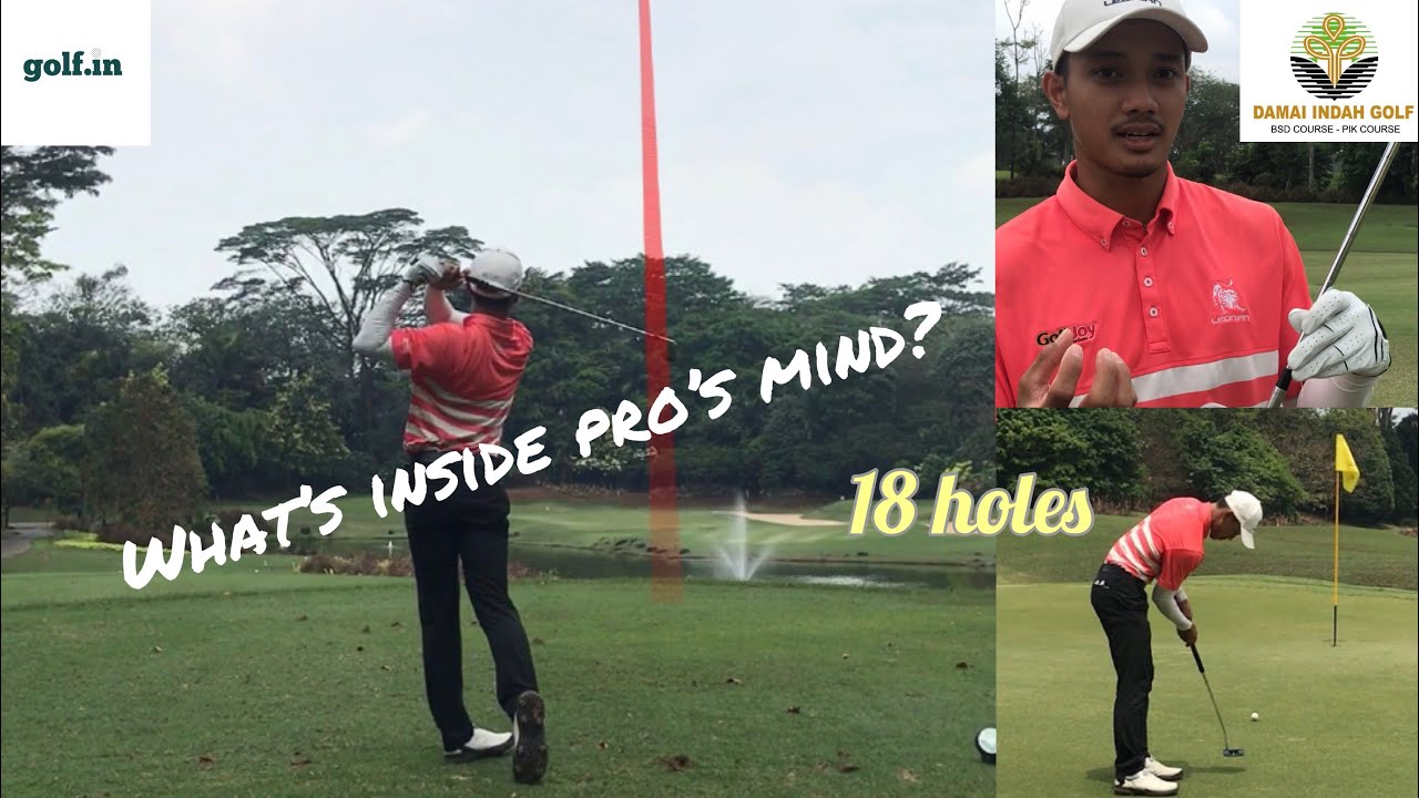 golfı̣n • Damai Indah Golf BSD. “What’s inside pro’s mind?” (1/3)