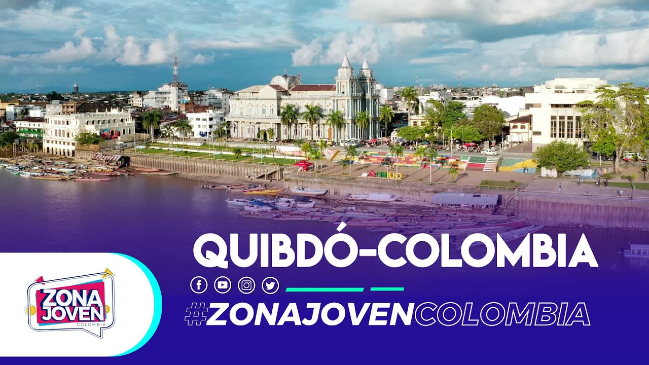 QUIBD&Oacute;  CHOC&Oacute;, una ciudad encantadora por conocer