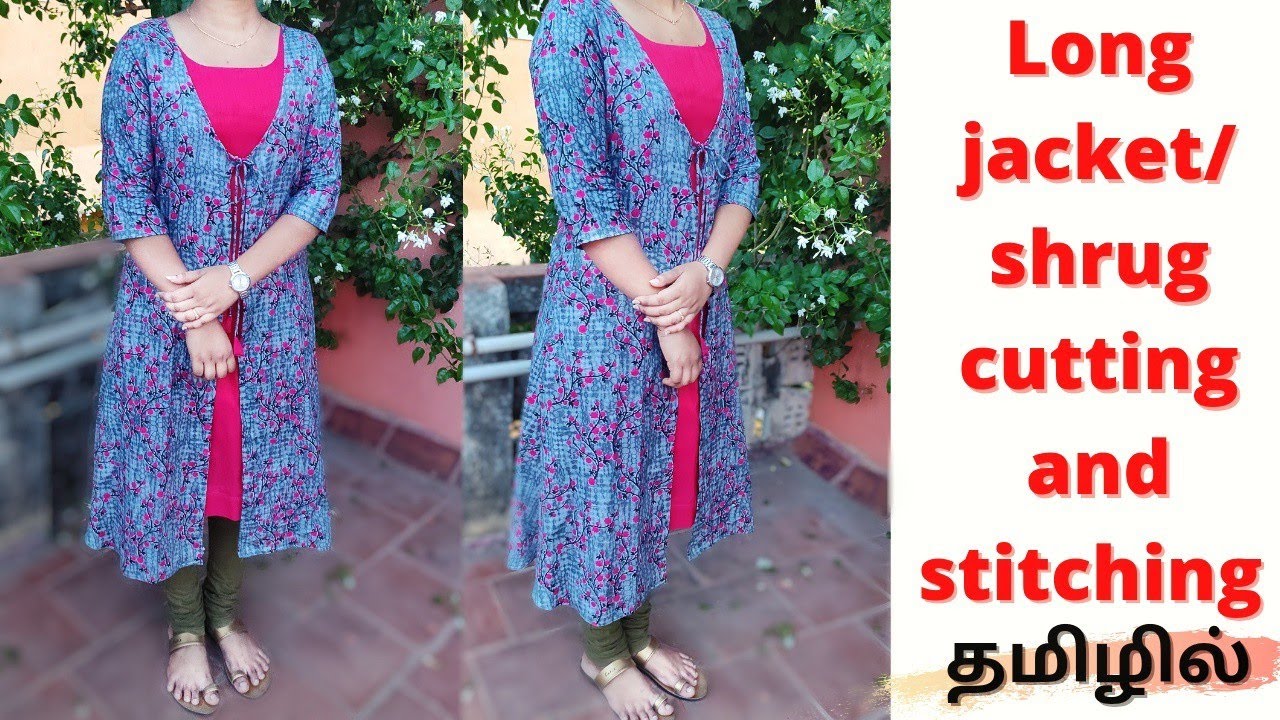 long jacket / shrug cutting and stitching in tamil
