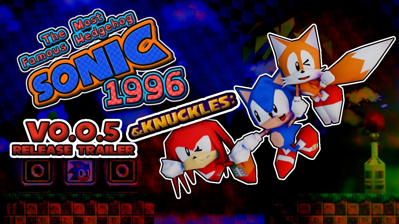 Sonic 1996 & Knuckles | Sonic the Hedgehog 1996 V0.0.5 Release Trailer