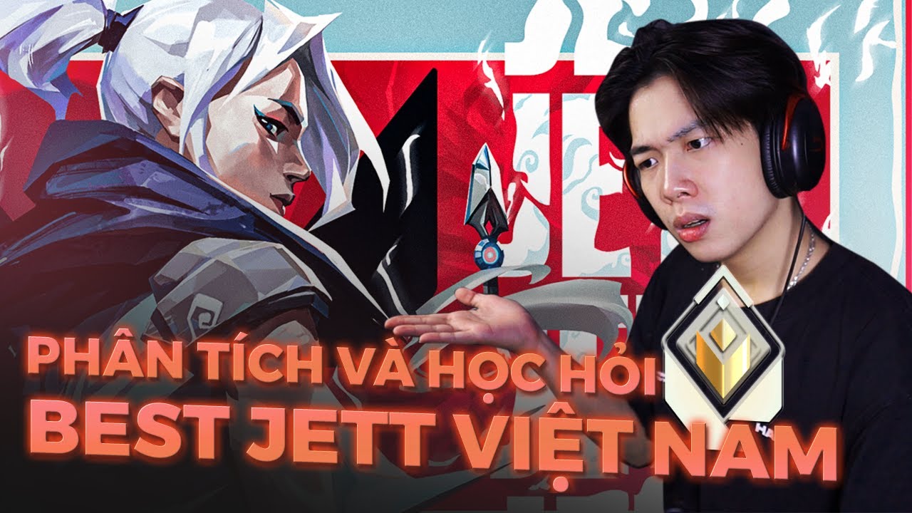 Choáng ngợp với lối bắn của người hay chơi Jett nhất Việt Nam
