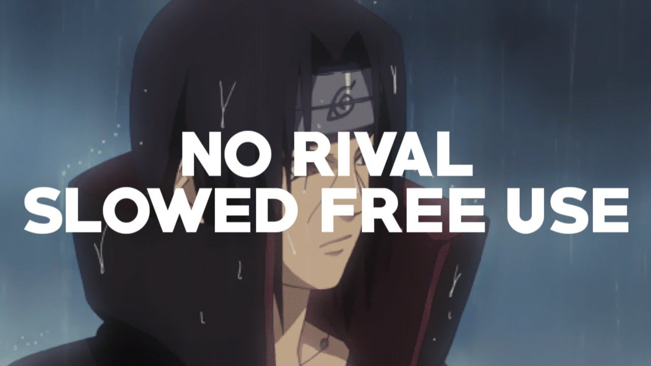 No Rival | Slowed Edit Free To Use