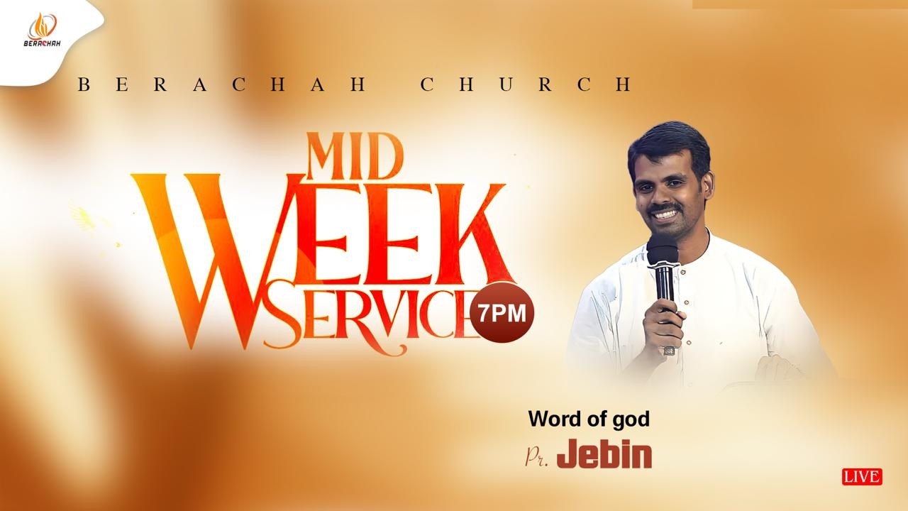 🔴 LIVE NOW - Mid Week Service | Berachah Church |  Pr.Jebin | 25th, Feb 2026  | #bgm