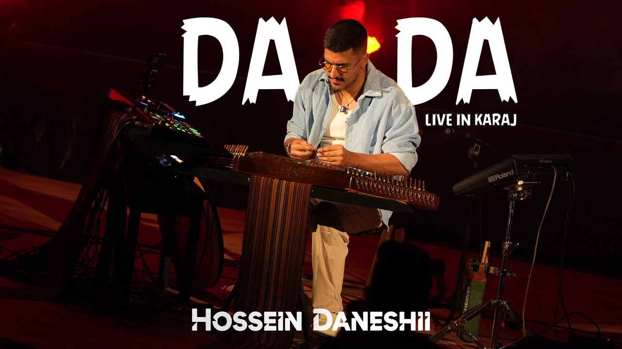 DADA - Live in karaj | Hossein Daneshi