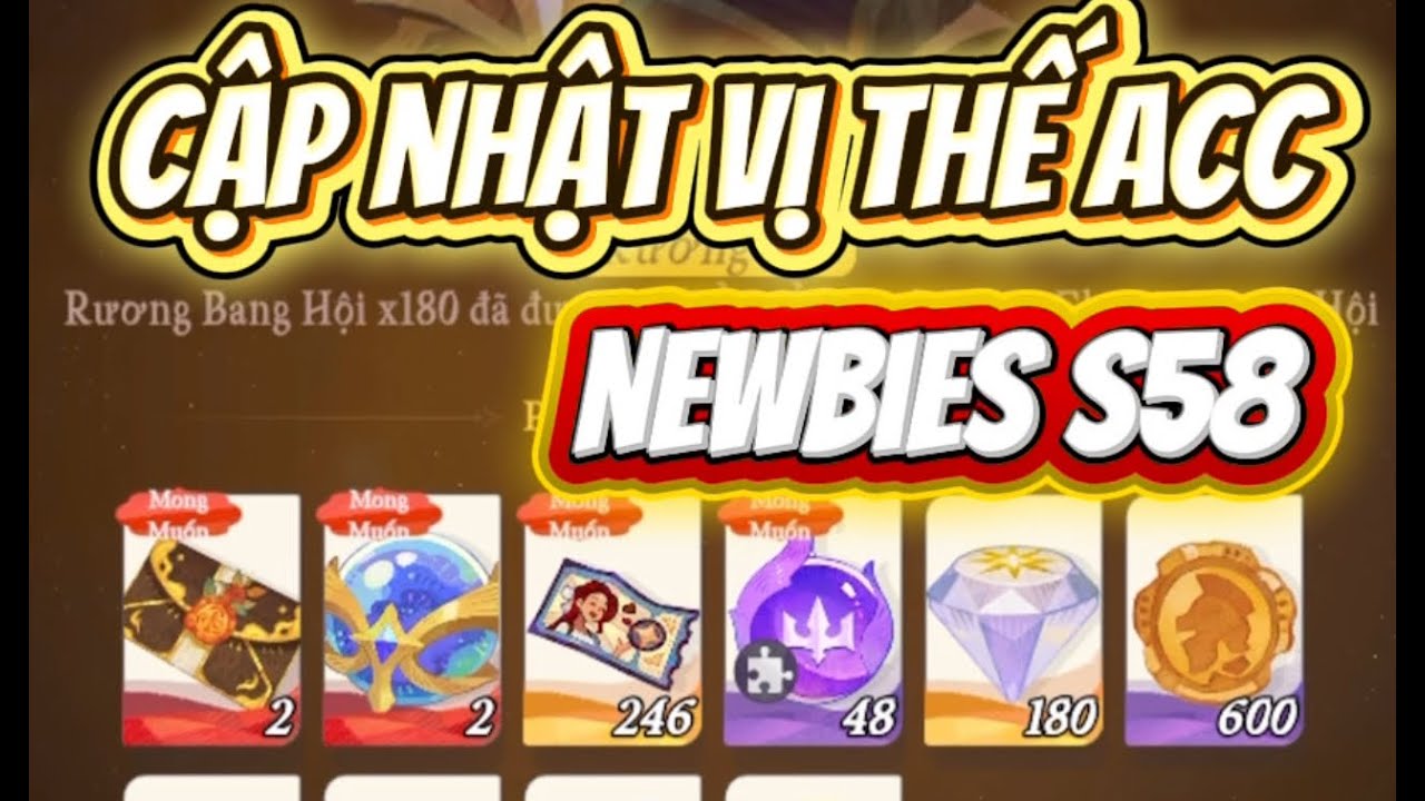 Hành Trình Afk | Cập nhật vị thế acc Newbies S58 chơi theo phong cách Chill Chill
