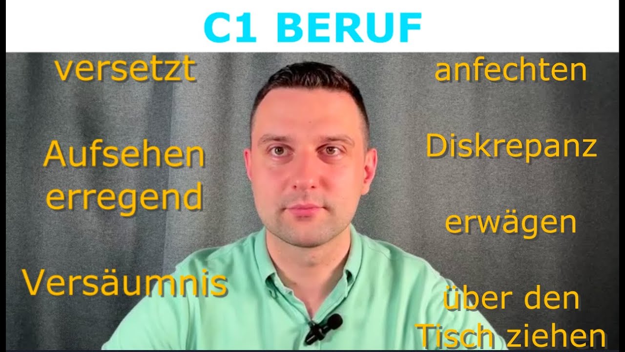 Diese 7 Wörter helfen dir, C1 BERUF zu bestehen