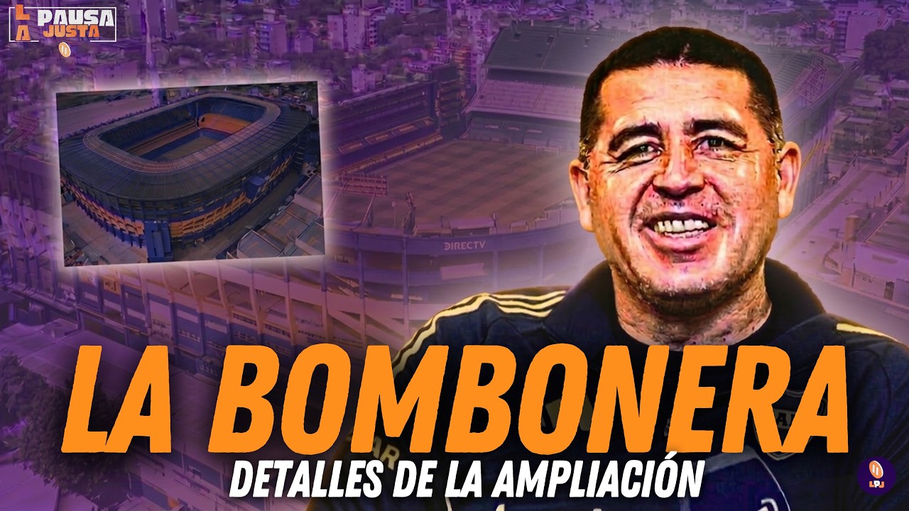 🏟️ EL PROYECTO DE RIQUELME PARA AMPLIAR LA BOMBONERA