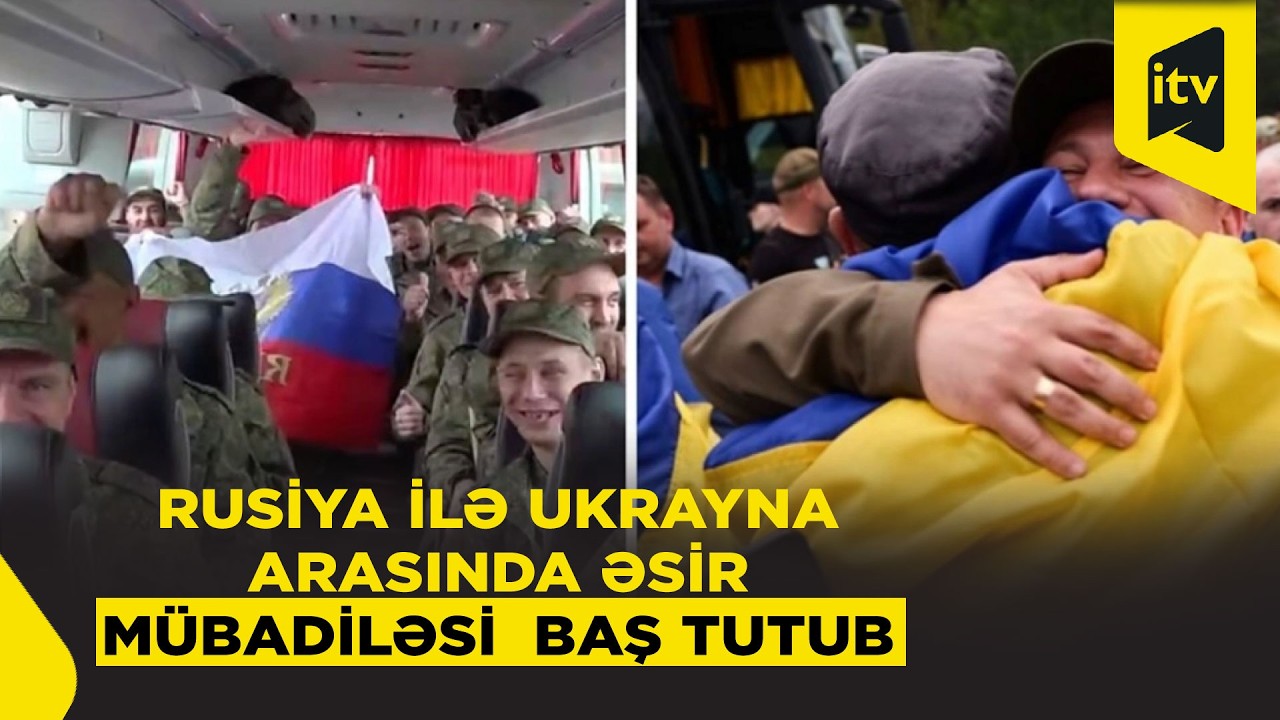 Ukrayna və Rusiya uzun müddətdən sonra ilk dəfə əsir mübadiləsi həyata keçirib