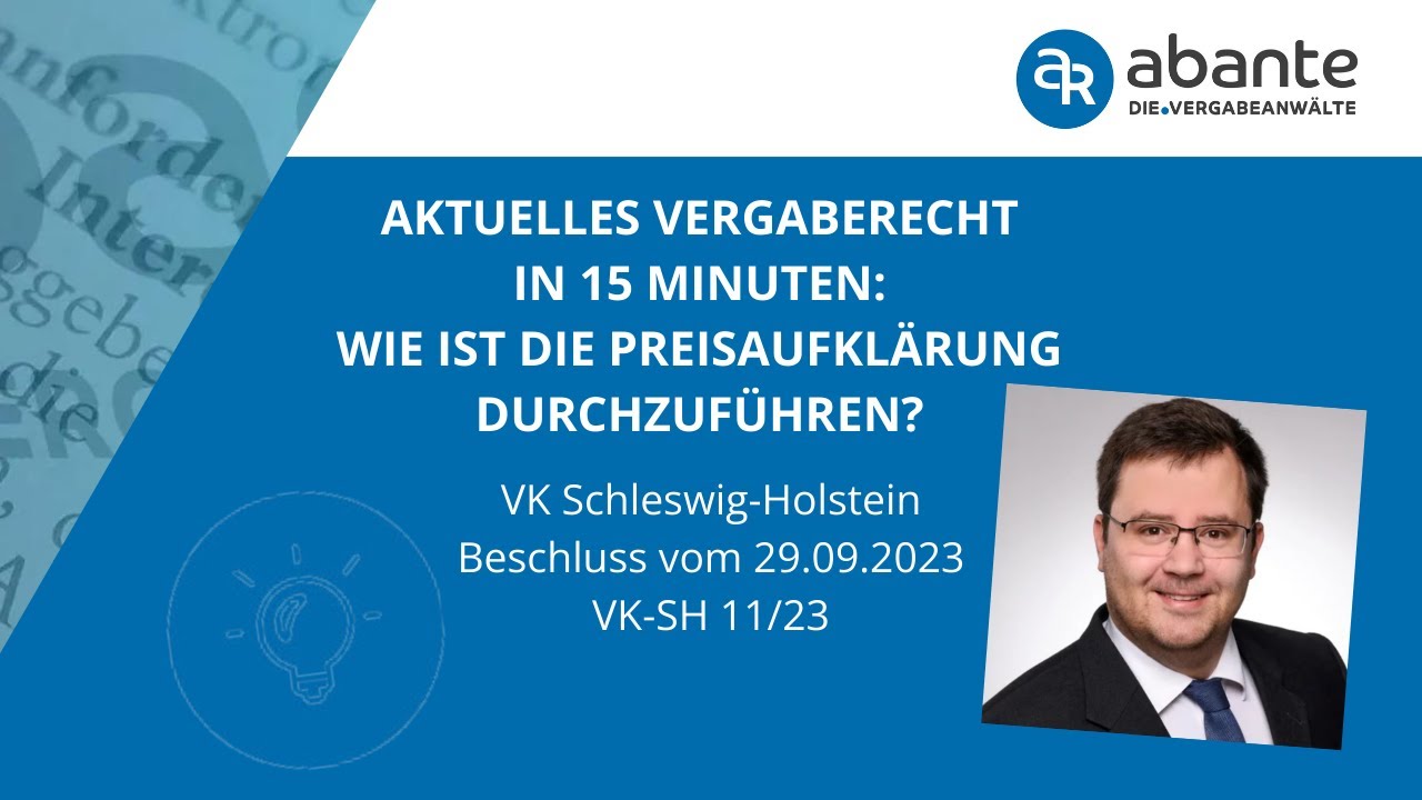 Aktuelles Vergaberecht in 15 Minuten: Wie ist die Preisaufklärung durchzuführen?