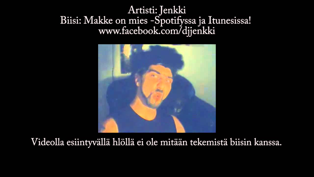 Jenkki - Makke on mies