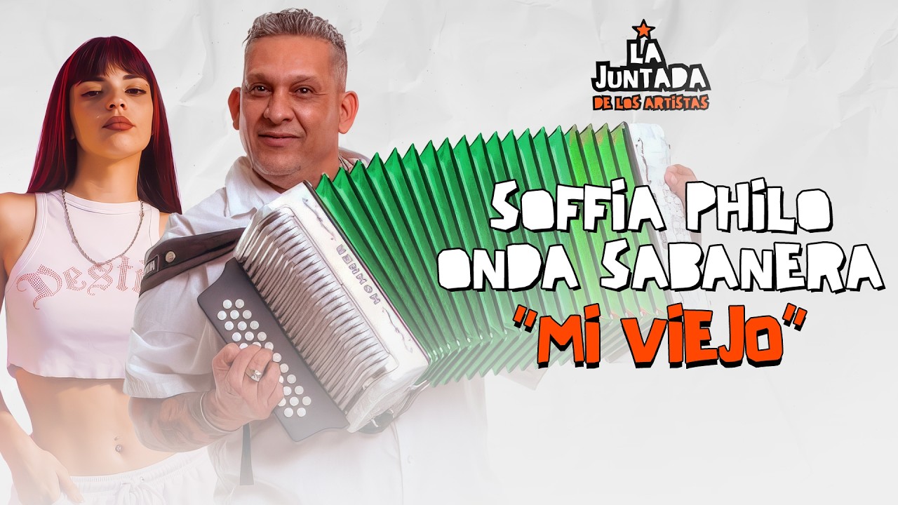 Mi Viejo / ONDA SABANERA x SOFFIA PHILO en VIVO en LA JUNTADA DE LOS ARTISTAS