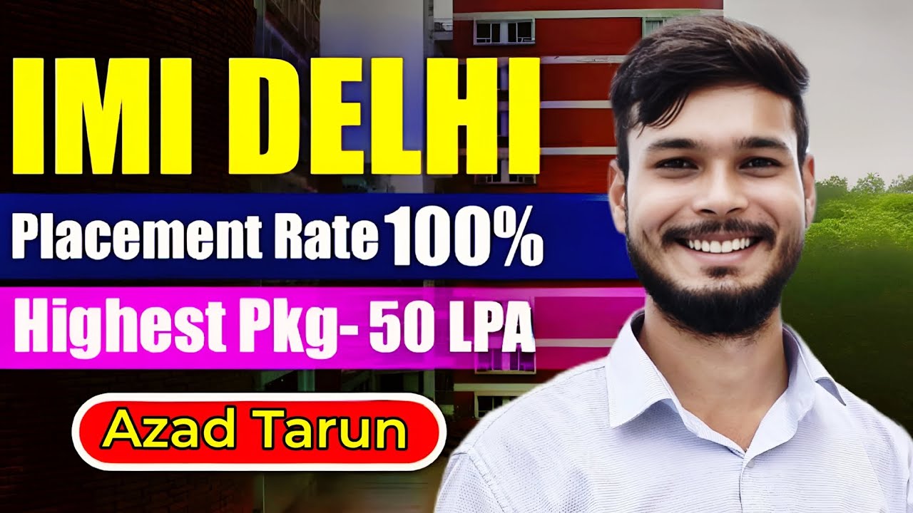 IMI Delhi MBA Review | 100% Placement | Highest Package 50 LPA | Admission & Drawbacks