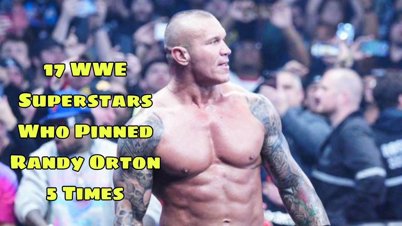 17 WWE Superstars Who Pinned Randy Orton 5 Times_HD