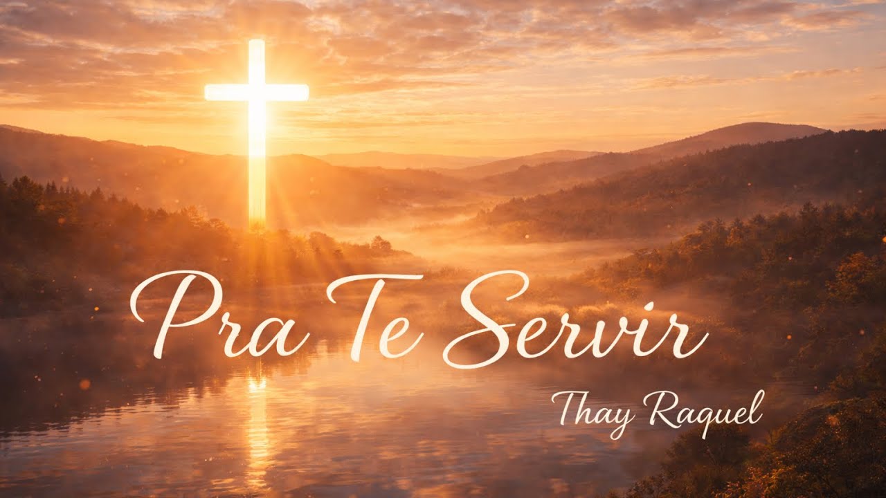 Pra Te Servir | Louvor e Adoração 