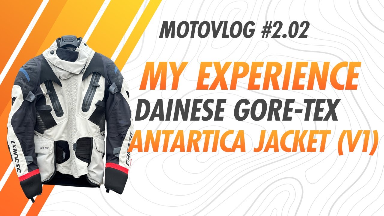Product: Dainese Antartica Gore-Tex Jacket (V1) //MotoVlog #2.02