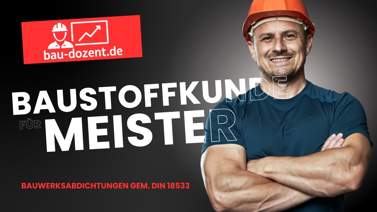 Bauwerksabdichtungen: Grundlagen, Materialien und Ausführung nach DIN 18533