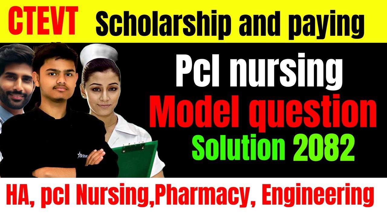 Pcl nursing entrance model question solution || CTEVT entrance model questions 2082