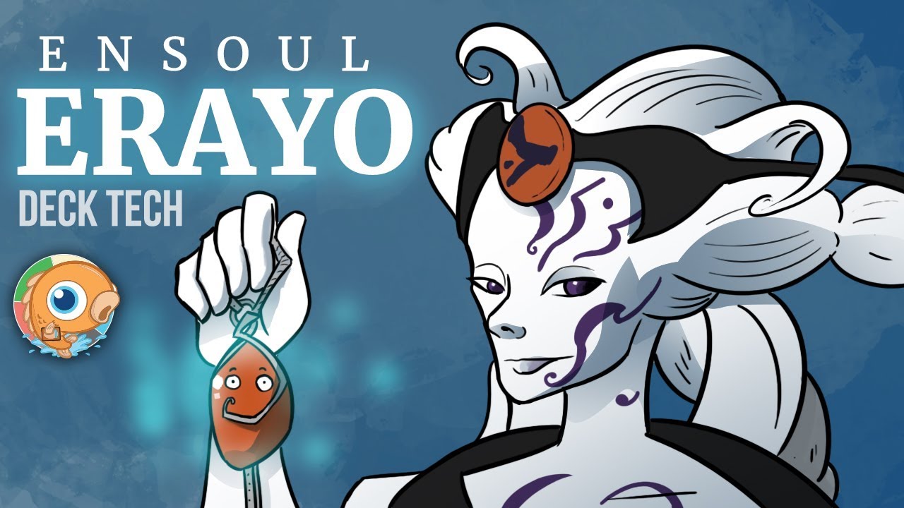Instant Deck Tech: Ensoul Erayo (Modern)
