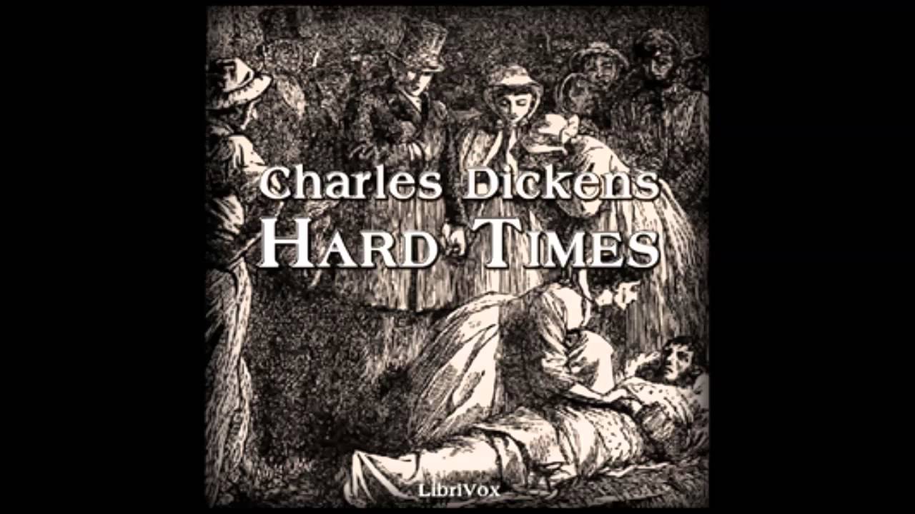 Hard Times (dramatic reading) - part 2