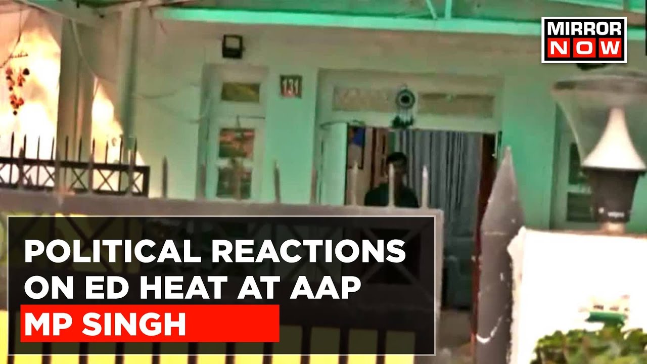 Political Reactions On ED Searches At AAP Rajya Sabha MP Sanjay Singh's Residence | Top News