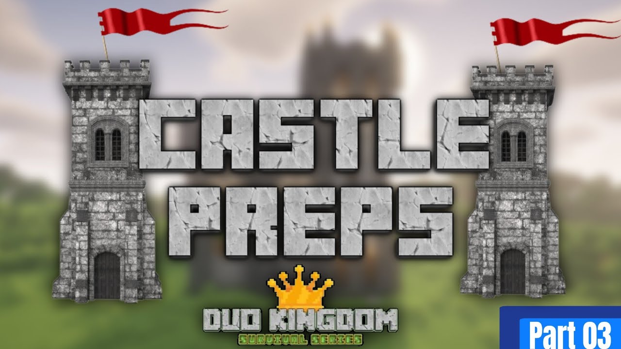 Castle Preps!! | Duo Kingdom | Part 3 | Urdu | Minecraft Survival Series | Seeker Gaming