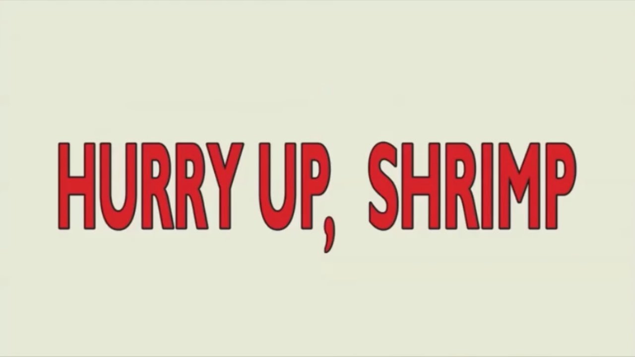 Hurry Up Shrimp - Sparta Sapphire TAKE Remix