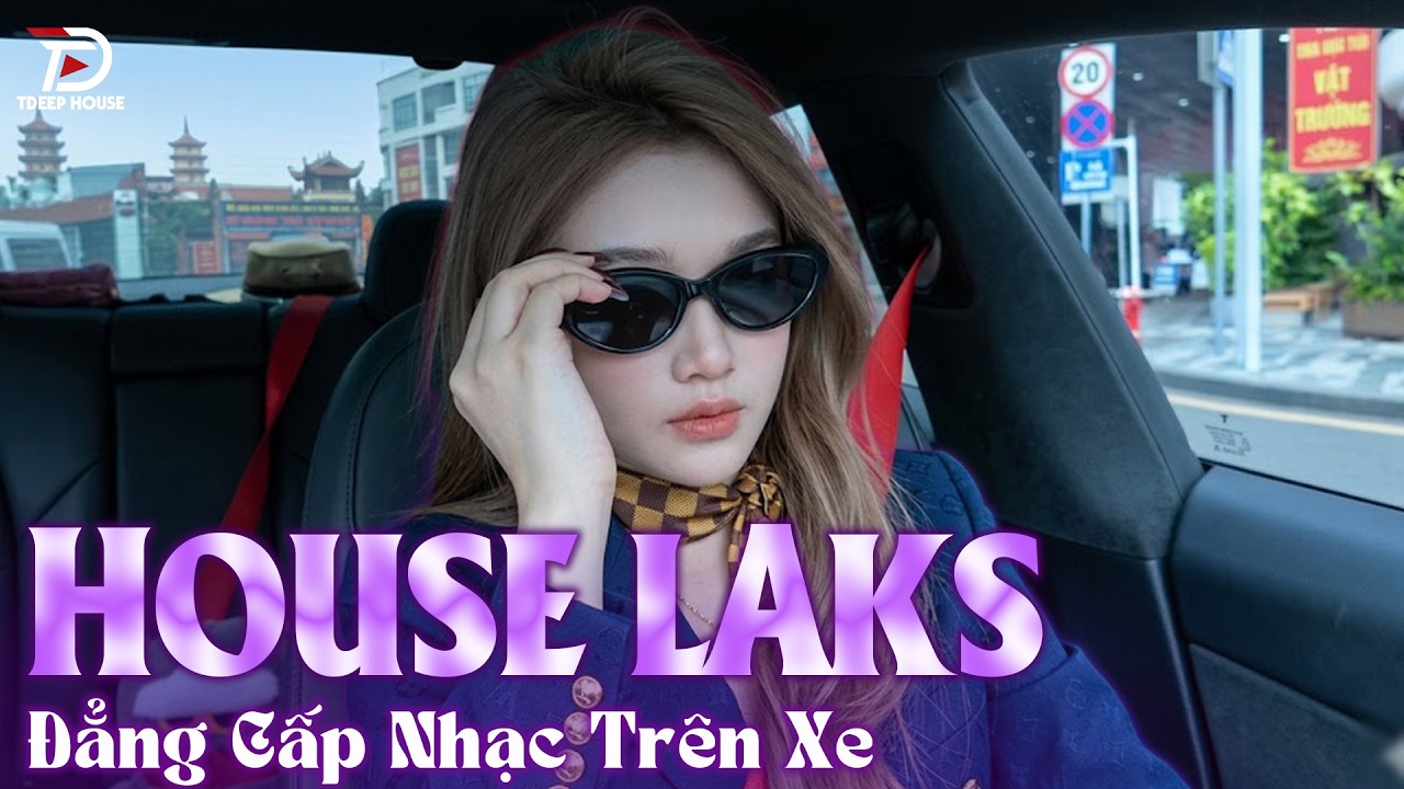 DEEP HOUSE 2026 - HOUSE LAK 2026 - NHẠC REMIX DEEP HOUSE & HOUSE LAK CỰC HAY XỊN NHẤT 2026