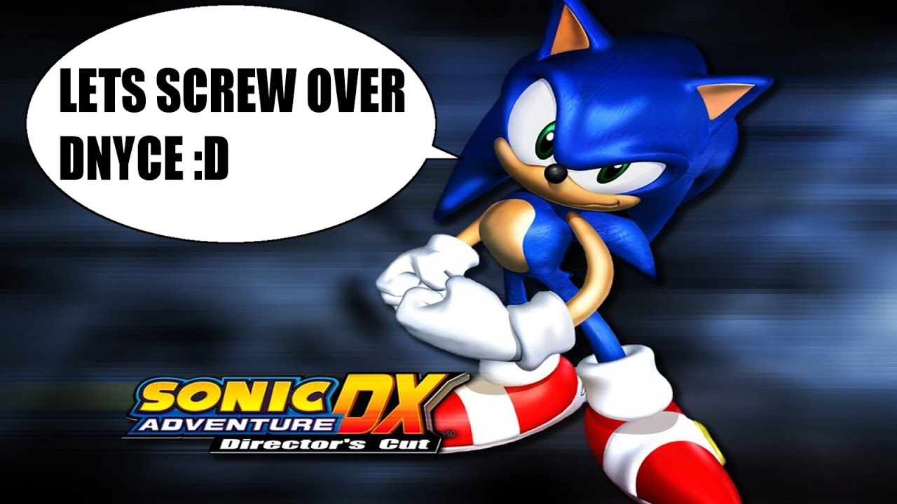 Sonic Adventure DX Funny Rage Moments Speedrun