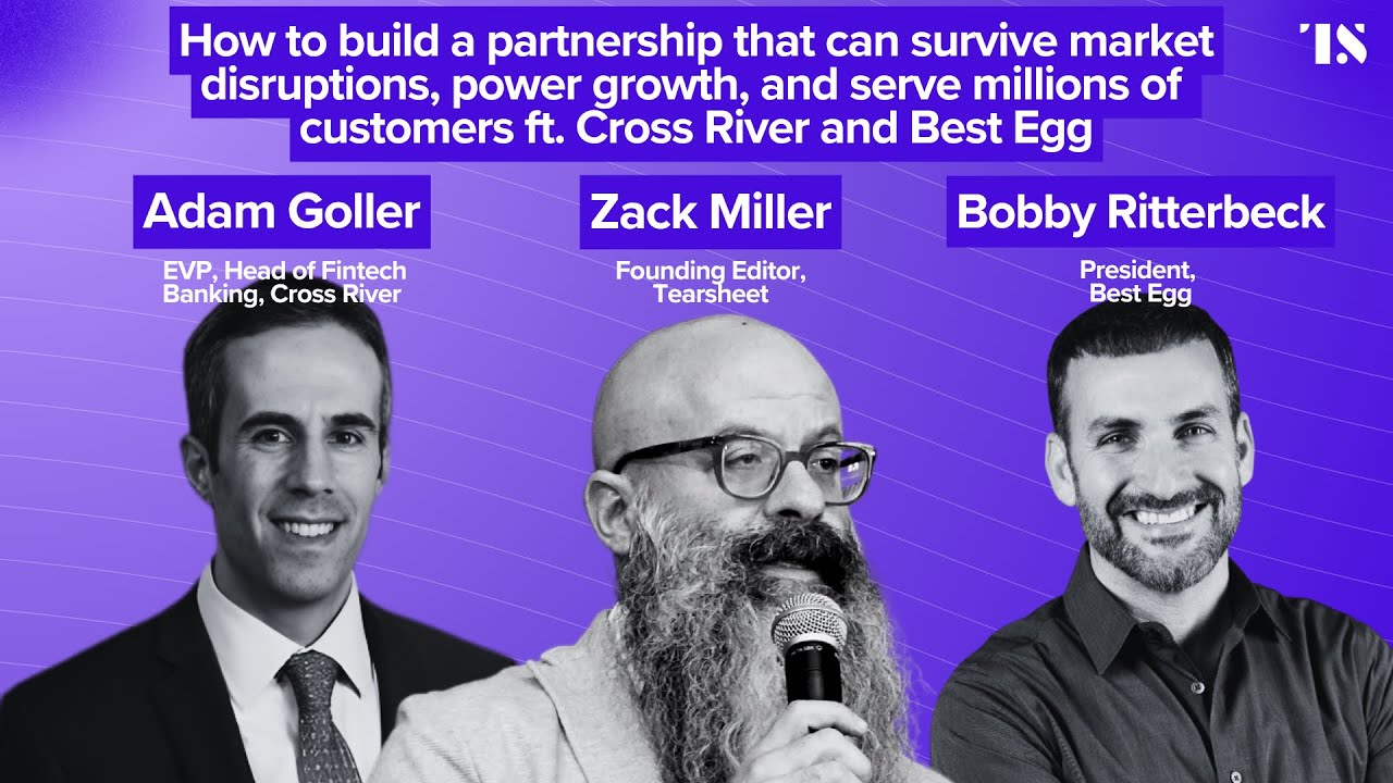 How to build a partnership that can survive market disruptions ft. Cross River and Best Egg