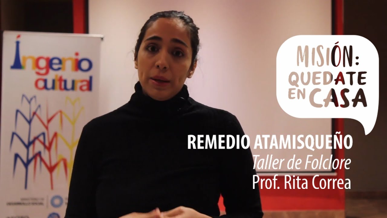 Taller de Folclore: Remedio Atamisqueño por Rita Correa