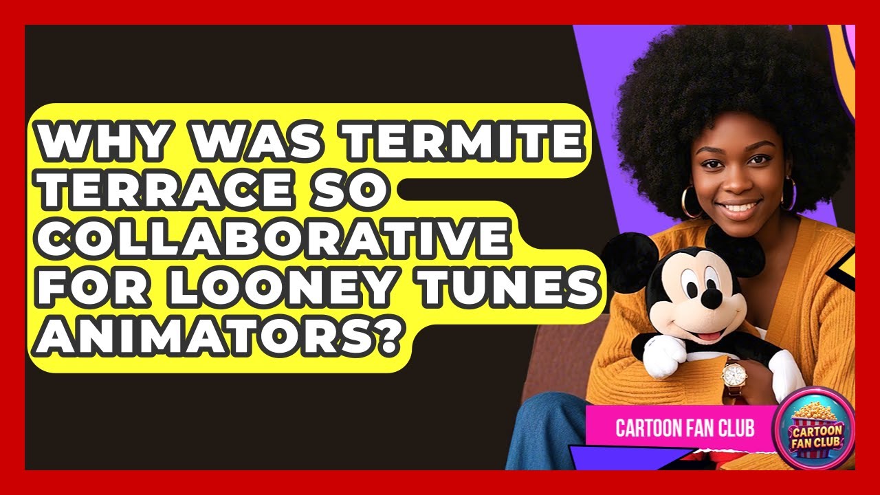 Why Was Termite Terrace So Collaborative For Looney Tunes Animators? - Cartoon Fan Club