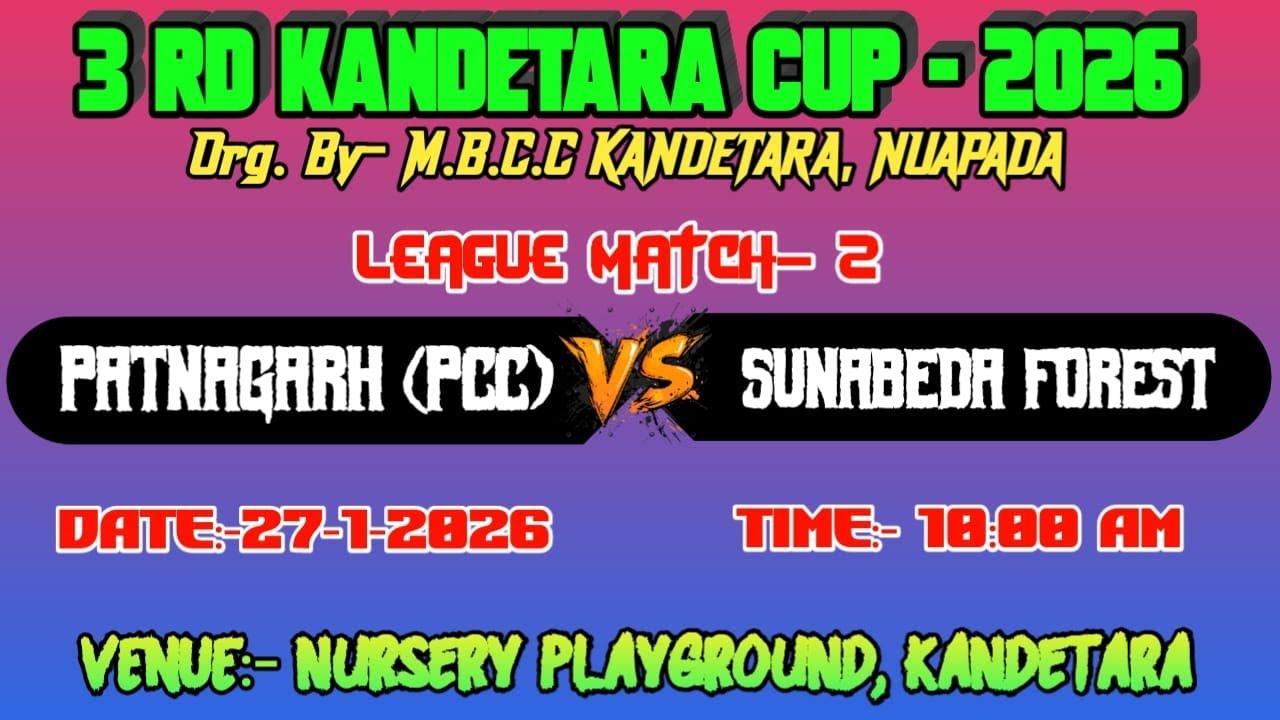 🛑PATNAGARH PCC vs SUNABEDA FOREST || LEAGUE MATCH-2 || SEASON-3 || KANDETARA CRICKET CUP-2026