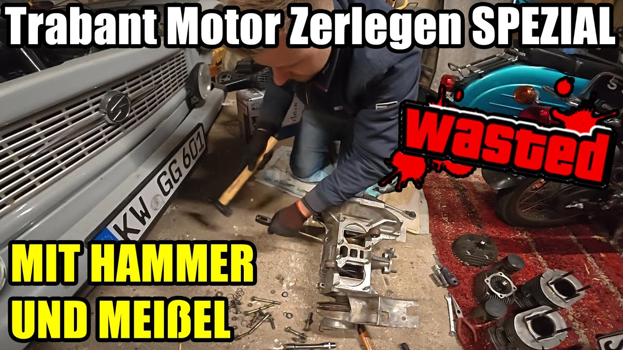 Mit Hammer und Meißel den alten Trabant Motor Spalten I Bekomme ich ihn auf?