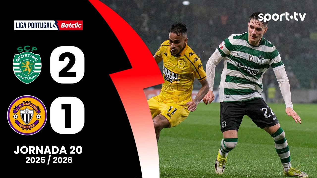 Resumo: Sporting 2-1 Nacional - Liga Portugal Betclic | sport tv