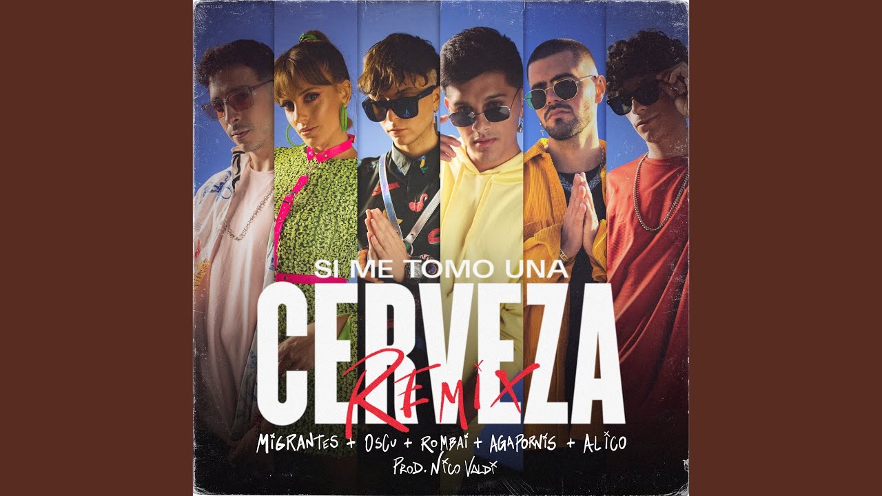 Si Me Tomo una Cerveza (Remix)
