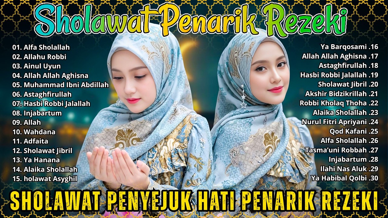 SHOLAWAT JIBRIL PEMBUKA PINTU REZEKI || ALFA SHOLALLAH || SHOLAWAT NABI MERDU TERBARU 2026