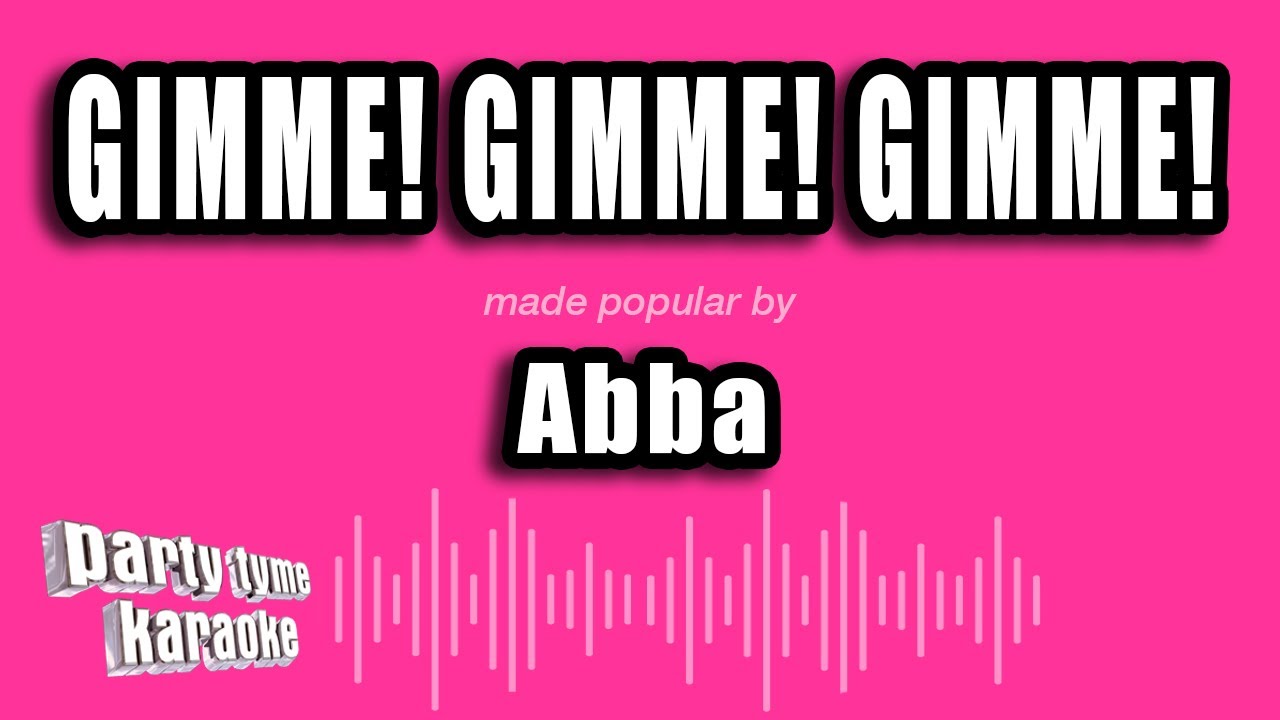 Abba - Gimme! Gimme! Gimme! (Karaoke Version)