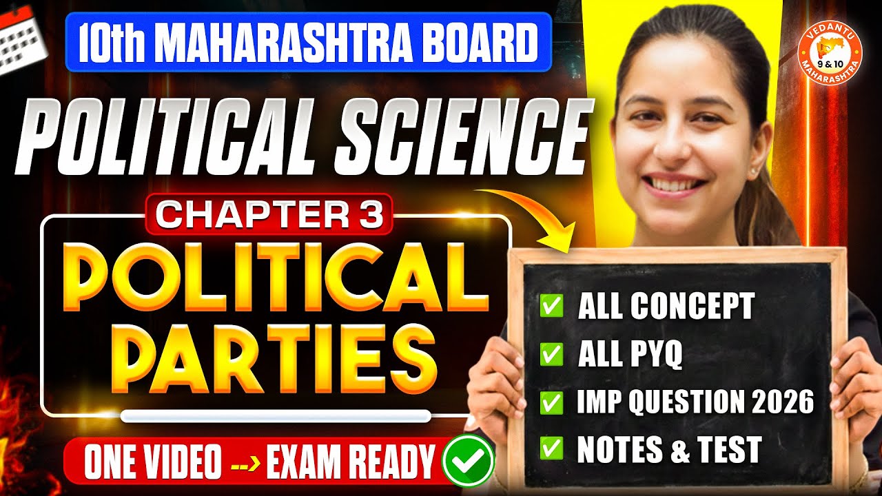 Political Parties Class 10th One Shot | Political Science Chapter 3 | MH Board | By Varsha Mam